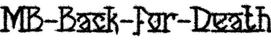 MB-Back for Death Normal.ttf