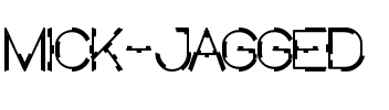 MICK JAGGED Normal.ttf