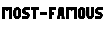 MOST FAMOUS Normal.ttf
