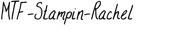 MTF Stampin Rachel Normal.ttf