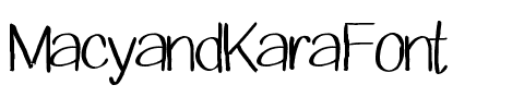 MacyandKaraFont Medium.ttf