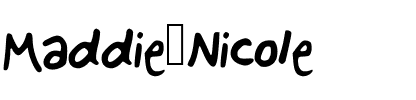 Maddie_Nicole Medium.ttf