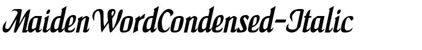 MaidenWordCondensed Italic.ttf