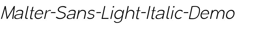 Malter Sans Light Italic Demo Regular.otf