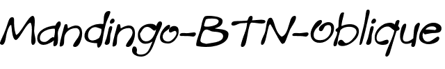 Mandingo BTN Oblique.ttf