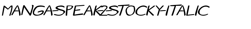 Manga speak 2 stocky Italique.ttf