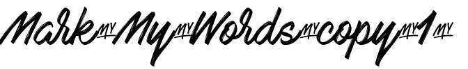 Mark My Words Regular.ttf