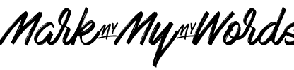 Mark My Words Regular.ttf