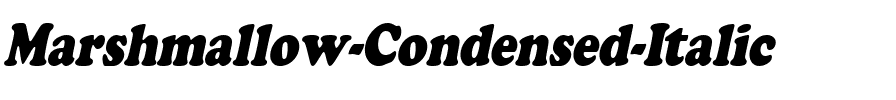 Marshmallow-Condensed Italic.ttf
