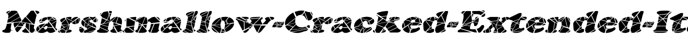 Marshmallow-Cracked-Extended Italic.ttf