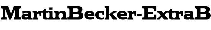 MartinBecker-ExtraBold Regular.ttf