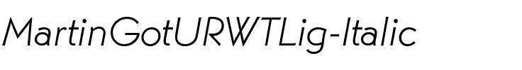 MartinGotURWTLig Italic.ttf
