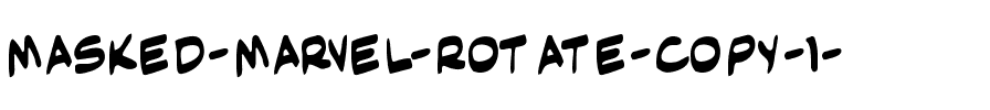 Masked Marvel Rotate Rotate.ttf