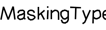 MaskingType Medium.ttf