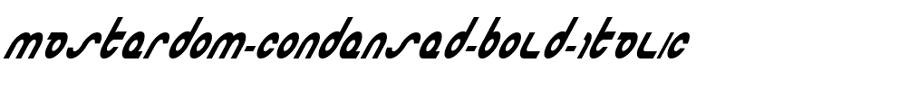 Masterdom Condensed Bold Italic Condensed Bold Italic.ttf