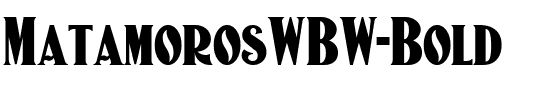 MatamorosWBW Bold.ttf