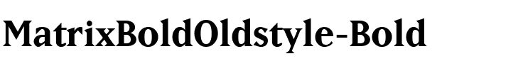 MatrixBoldOldstyle Bold.ttf