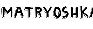 Matryoshka Normal.ttf