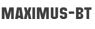 Maximus BT Regular.ttf