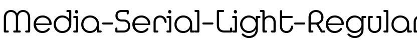 Media-Serial-Light Regular.ttf