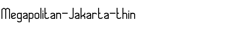 Megapolitan Jakarta-thin Normal.ttf