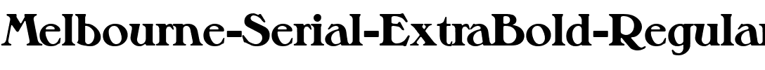Melbourne-Serial-ExtraBold Regular.ttf