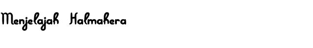 Menjelajah Halmahera Regular.ttf