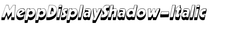 MeppDisplayShadow Italic.ttf