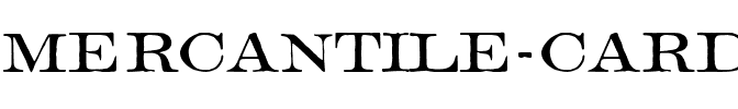 Mercantile Card HPLHS.ttf