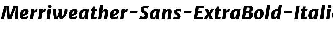 Merriweather Sans ExtraBold Italic.ttf