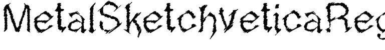 MetalSketchvetica Regular.ttf