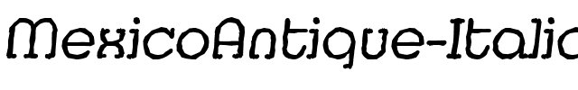 MexicoAntique Italic.ttf