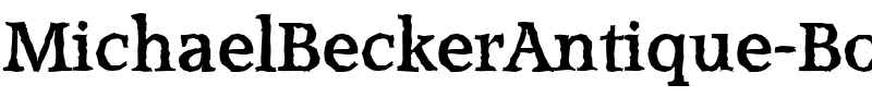 MichaelBeckerAntique Bold.ttf