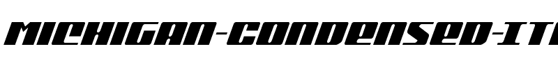 Michigan Condensed Italic Condensed Italic.ttf