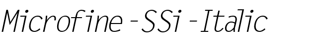 Microfine SSi Italic.ttf