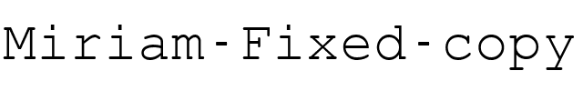 Miriam Fixed Regular.ttf