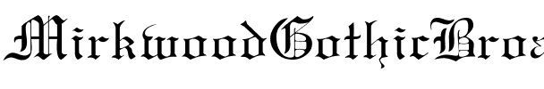 MirkwoodGothicBroad Regular.ttf