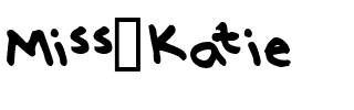 Miss Katie Regular.ttf