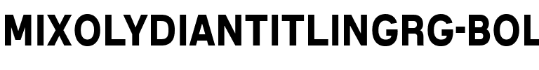 Mixolydian Titling Rg Bold.ttf