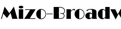Mizo Broadway Normal.ttf