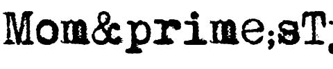 Mom´sTypewriter Regular.ttf