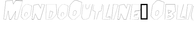 MondoOutline Oblique.ttf