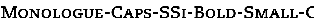 Monologue Caps SSi Bold Small Caps .ttf