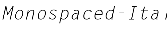 Monospaced Italic.ttf