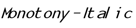 Monotony-Italic Regular.ttf