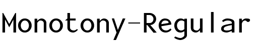 Monotony Regular.ttf