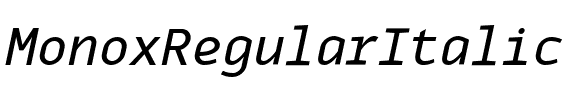 MonoxRegularItalic Regular.ttf