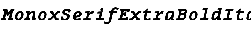MonoxSerifExtraBoldItalic Regular.ttf