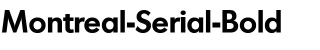Montreal-Serial Bold.ttf
