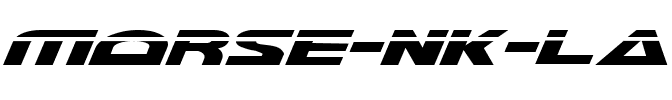 Morse NK Laser Italic Laser Italic.ttf